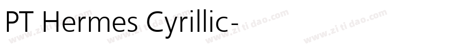 PT Hermes Cyrillic字体转换